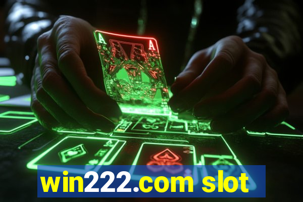 win222.com slot